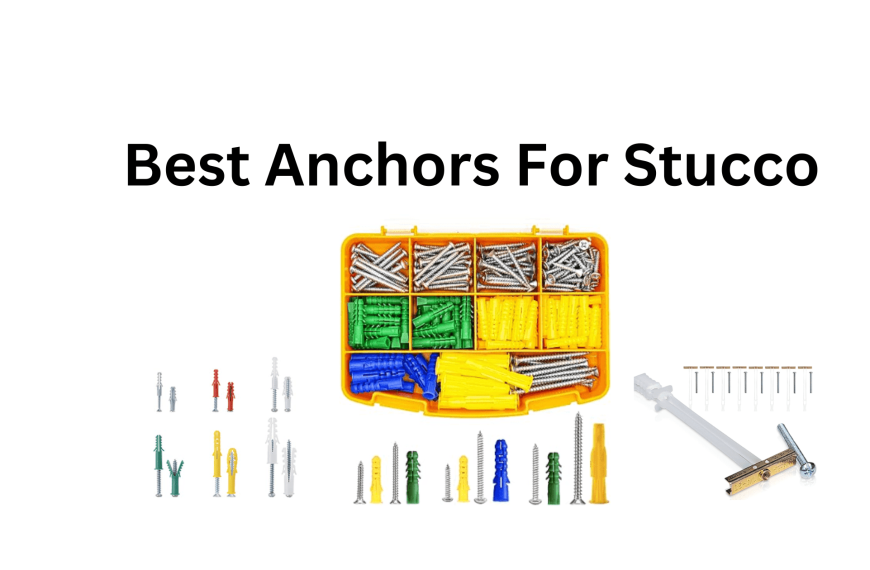 Best Anchors For Stucco